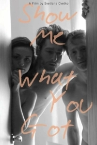 Постер Покажи мне, что у тебя есть (Show Me What You Got)