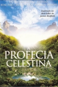 Постер Селестинское пророчество (The Celestine Prophecy)