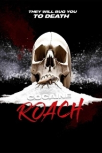 Постер Кокаиновый таракан (Cocaine Roach)