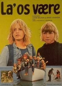 Постер Оставьте нас одних (La' os være)
