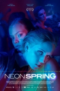 Постер Неоновая весна (Neon Spring)