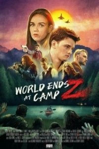Постер Конец света в кемпинге и зомби (World Ends at Camp Z)