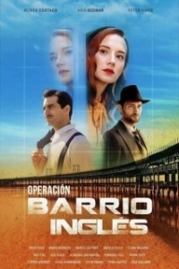Постер Операция «Английский квартал» (Operación Barrio Inglés)