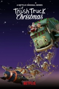 Постер Мусоровозик: Рождественские приключения (A Trash Truck Christmas)