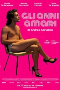Постер Горькие годы (Gli anni amari)