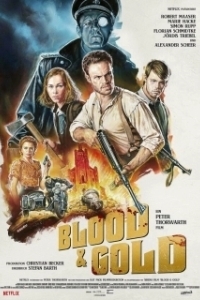 Постер Кровь и золото (Blood & Gold)