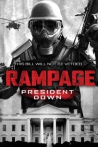 Постер Ярость 3 (Rampage: President Down)