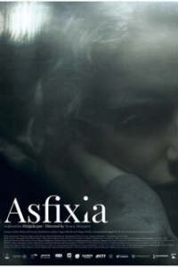 Постер Удушье (Asfixia)
