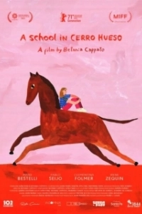 Постер Школа в Сьерра-Уэсо (Una escuela en Cerro Hueso)