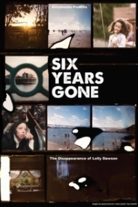 Постер Шесть лет спустя (Six Years Gone)