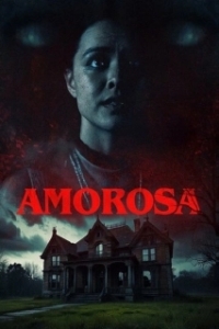 Постер Амороса (Amorosa)