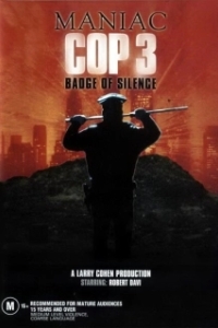 Постер Маньяк-полицейский 3: Знак молчания (Maniac Cop 3: Badge of Silence)