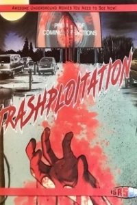 Постер Трэшовое кино (Trashsploitation)