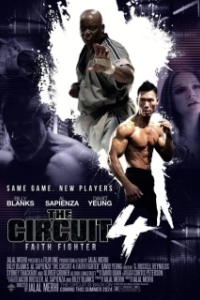 Постер Вихрь 4: боец веры (The Circuit 4: Faith Fighter)