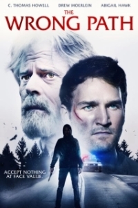 Постер Неверная дорога (The Wrong Path)