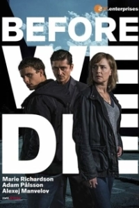 Постер Прежде чем умрём (Before We Die)