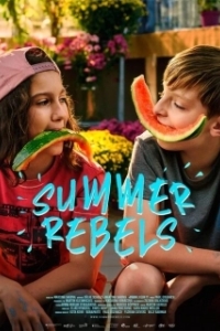 Постер Летние повстанцы (Summer Rebels)