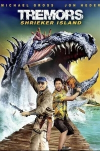 Постер Дрожь земли: Остров крикунов (Tremors: Shrieker Island)