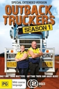 Постер Реальные дальнобойщики (Outback Truckers)