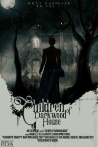 Постер Дети из обреченного дома (Children of Darkwood House)