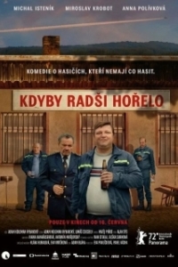 Постер Лишь бы горело (Kdyby radsi horelo)