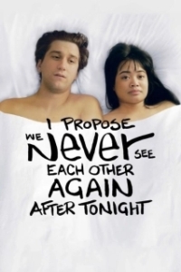 Постер Предлагаю больше не встречаться (I Propose We Never See Each Other Again After Tonight)