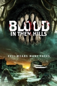 Постер Кровь на холмах (Blood in Them Hills)