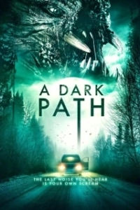 Постер Тёмная тропа (A Dark Path)
