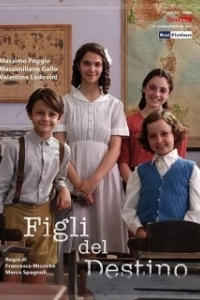 Постер Дети Судьбы (Figli del Destino)