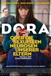 Постер Дора, или Сексуальные неврозы наших родителей (Dora oder Die sexuellen Neurosen unserer Eltern)