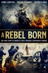Постер Рождённый восстать (A Rebel Born)