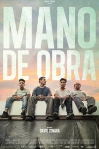 Постер Рабочая сила (Mano de obra)
