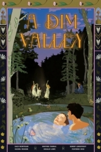 Постер Дымчатая долина (A Dim Valley)