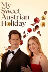 Постер Мои сладкие австрийские каникулы (My Sweet Austrian Holiday)