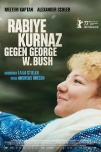 Постер Рабийе Курназ против Джорджа Буша (Rabiye Kurnaz gegen George W. Bush)