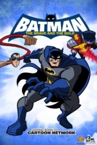 Постер Бэтмен: Отвага и смелость (Batman: The Brave and the Bold)