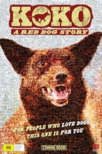Постер Коко: История Рыжего Пса (Koko: A Red Dog Story)
