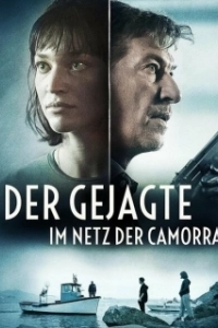 Постер Преследуемый. В сетях Каморры. (Der Gejagte - im Netz der Camorra)