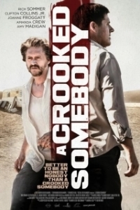 Постер Бесчестный (A Crooked Somebody)