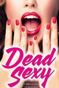 Постер Убийственно сексуальные (Dead Sexy)