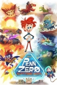 Постер Супергерой на полставки (Penn Zero: Part-Time Hero)