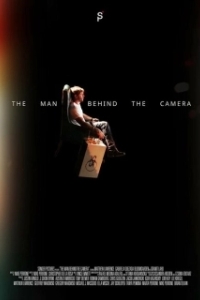 Постер Человек за камерой (The Man Behind the Camera)