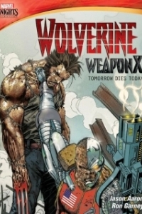 Постер Росомаха. Оружие Икс: Завтра умрёт сегодня (Marvel Knights: Wolverine Weapon X: Tomorrow Dies Today)