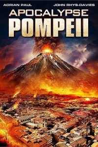 Постер Помпеи: Апокалипсис (Apocalypse Pompeii)