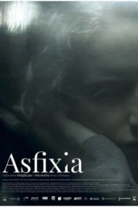 Постер Удушье (Asfixia)